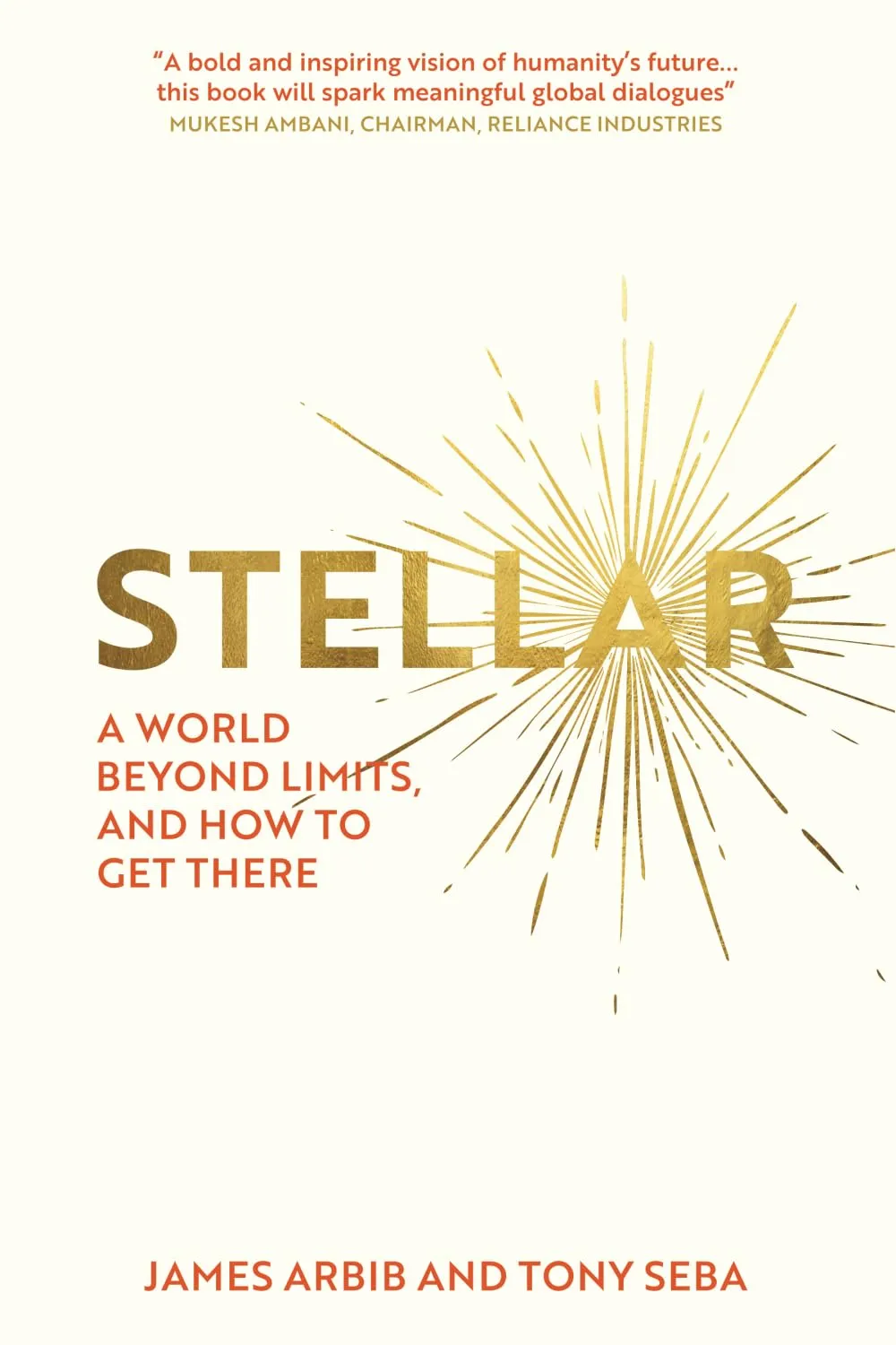Stellar: A world beyond limits, and how to get there. Paperback  March 18, 2025