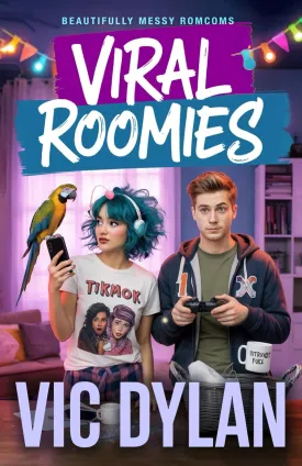 Viral Roomies: One Wrong Lease. Two Chaotic Pets. Zero Chill. (Beautifully Messy Romcoms) Paperback  May 22, 2025